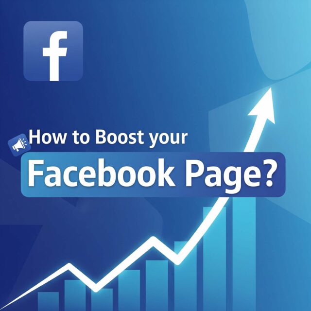 How to Boost your Facebook Page 2025